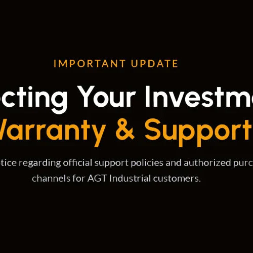 Important Notice: Ensuring Your AGT Industrial Warranty &amp; Official Support Is Valid