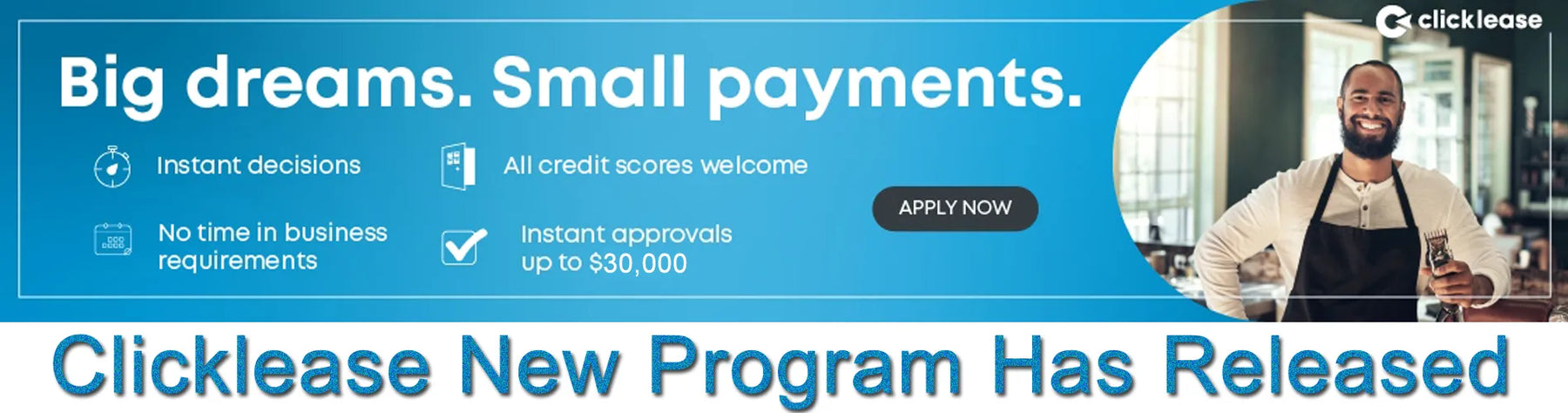 Saving Your Money and Time - Clicklease New Program Has Released